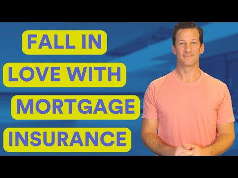 Falling In Love With Mortgage Insurance