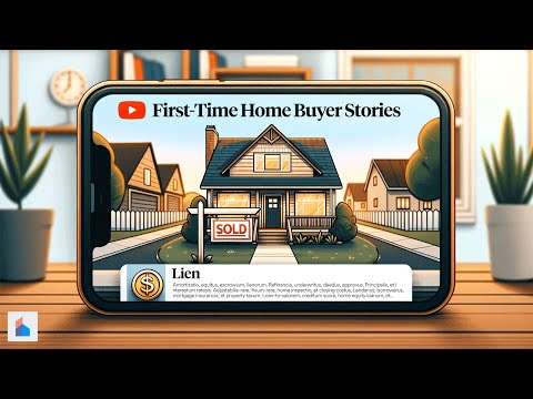 First-Time Home Buyer Stories: Liens