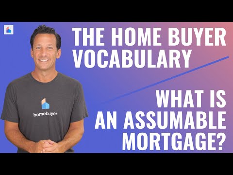 What Is An Assumable Mortgage?