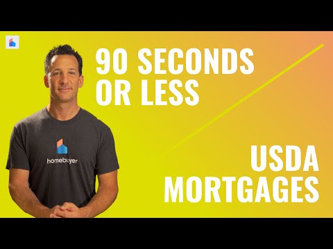 Everything You Need To Know About Usda Mortgages In 90 Seconds