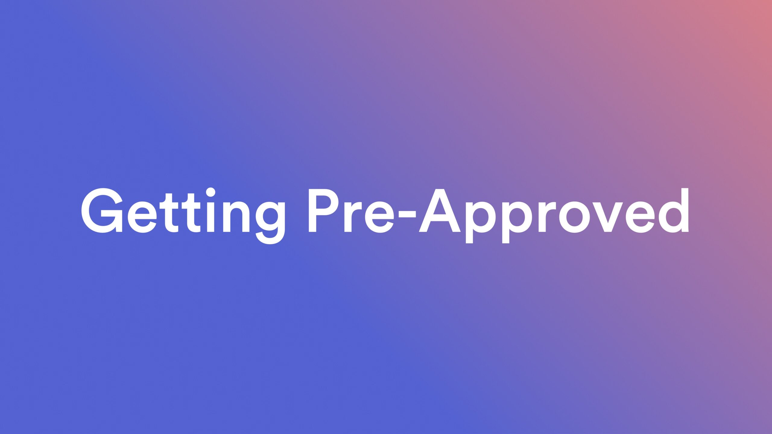Graphic: Getting pre-approved