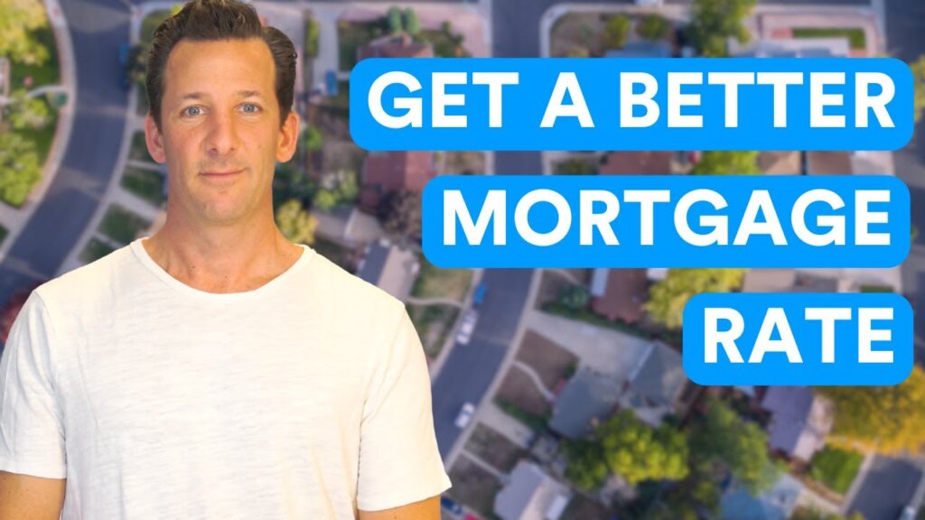 10 Expert Tips: Getting Your Lowest Mortgage Rate [VIDEO]