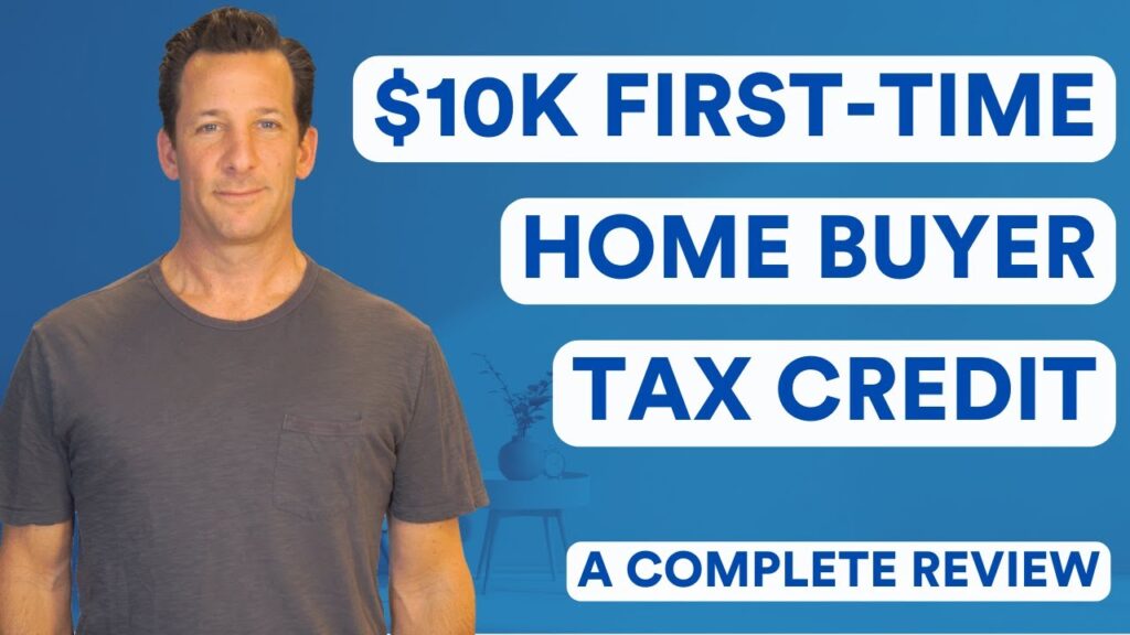 The 2024 Biden $10,000 First-Time Home Buyer Mortgage Relief Credit [VIDEO]
