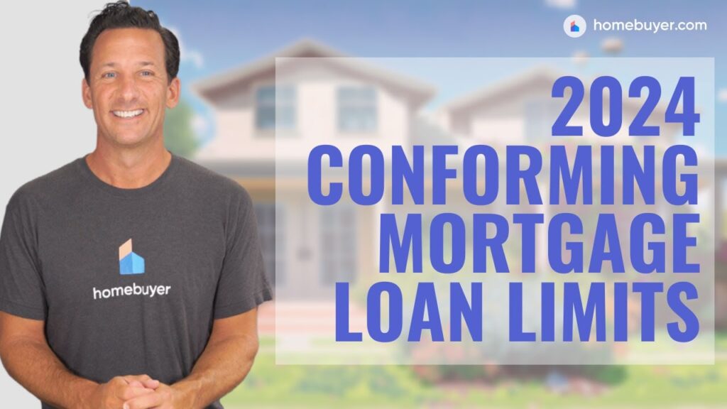 2024 Mortgage Loan Limits Announced For Every U.S. County [VIDEO]