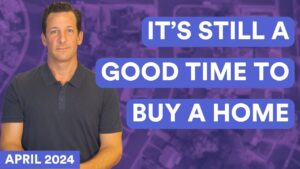 Data: April 2024 Is Good Time To Buy A House - Youtube Thumbnail