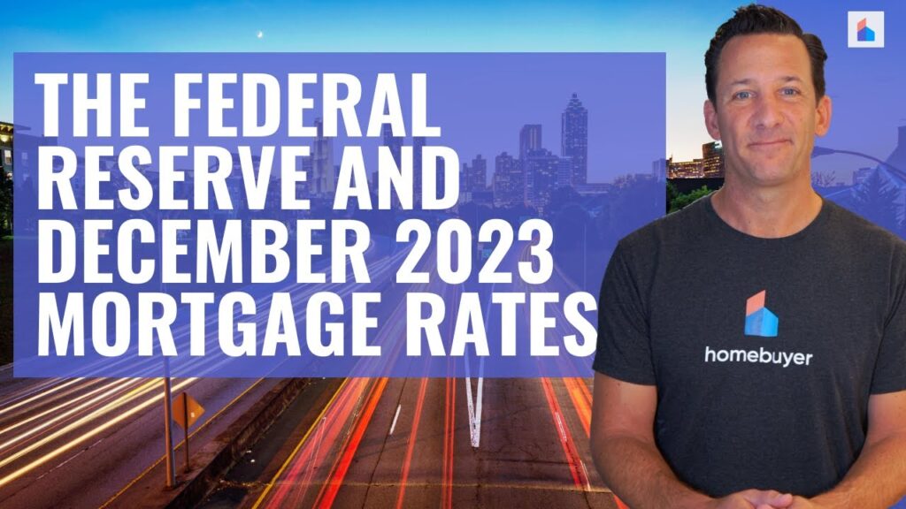 Mortgage Rates Dive After Federal Reserve FOMC December 2023 [VIDEO]
